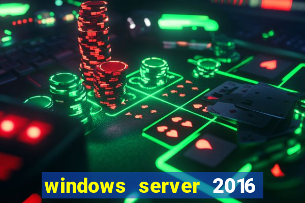 windows server 2016 download iso pt-br